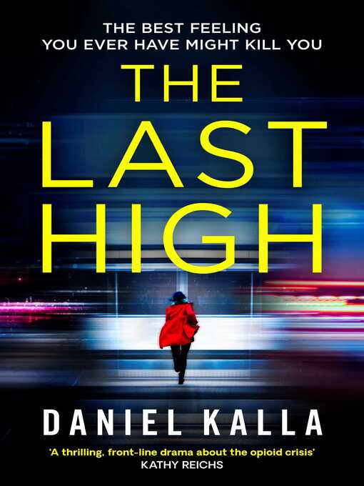 Title details for The Last High by Daniel Kalla - Wait list